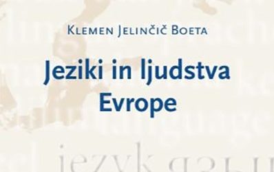Evropski mozaik jezikov in kultur. Predavanje Klemna Jelinčiča Boete na temo knjige Jeziki in ljudstva Evrope